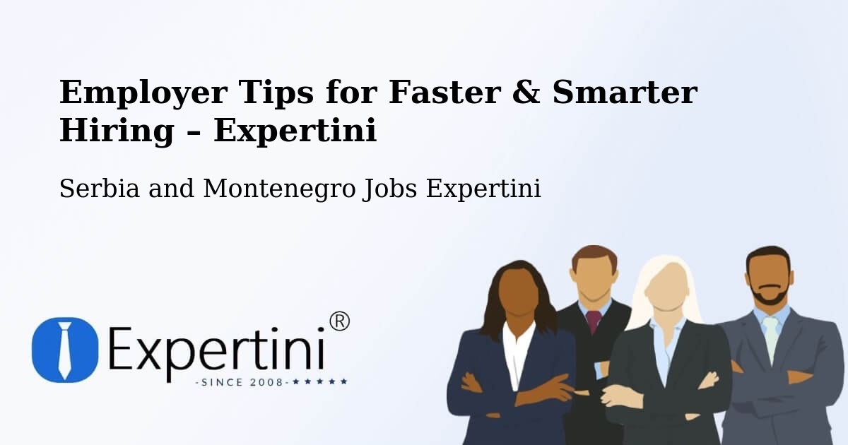 Employer Tips for Hiring & Recruitment – Saint Constant - Saint Constant, Serbia and Montenegro Jobs Expertini