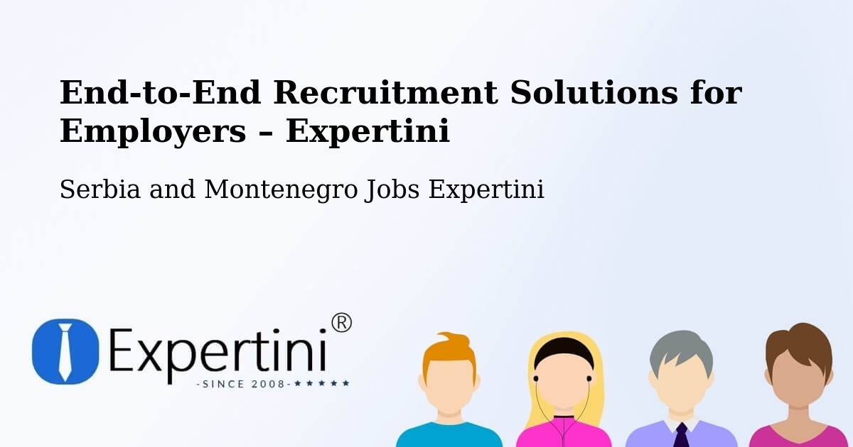 Recruitment Solutions for Employers – Saint Constant - Saint Constant, Serbia and Montenegro Jobs Expertini