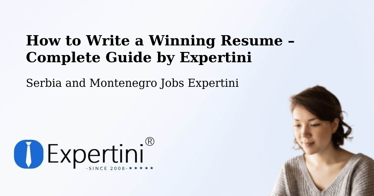Resume Writing Guide for Job Seekers – Saint Constant - Saint Constant, Serbia and Montenegro Jobs Expertini
