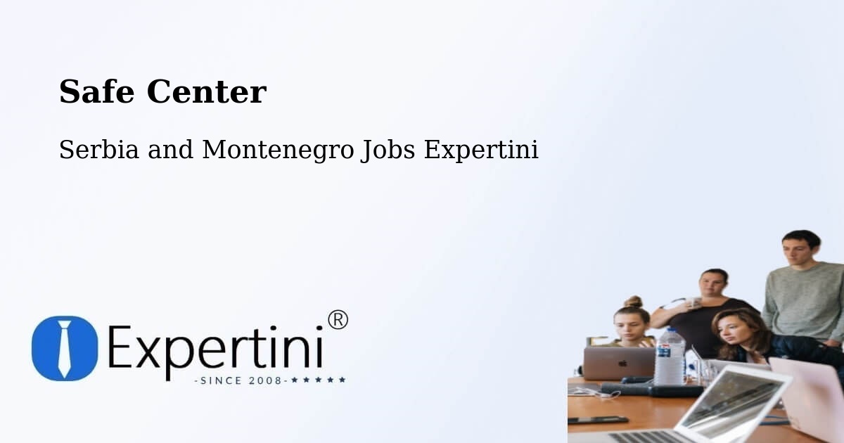 Safety Center – Saint Constant - Serbia and Montenegro Jobs Expertini